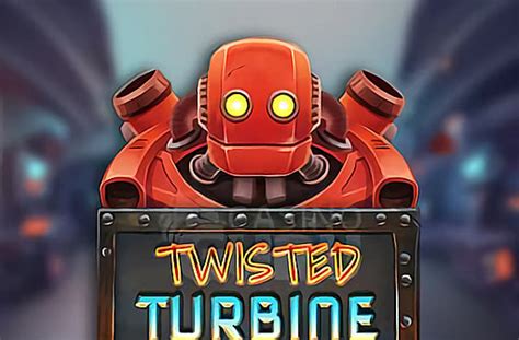 Twisted Turbine Slot - Play Online